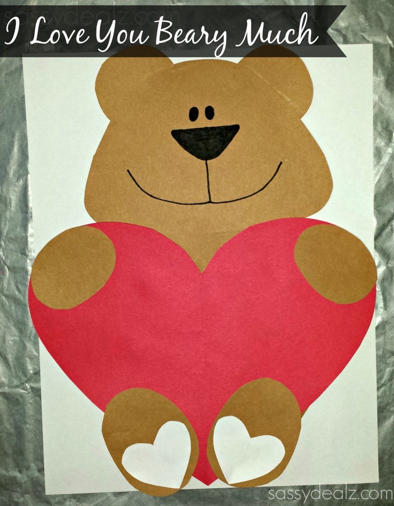 "I Love You Beary Much" Valentine Bear Craft For Kids Crafty Morning