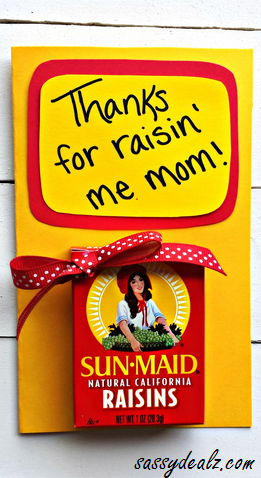 “Thanks for Raisin’ Me” Mother’s Day Card