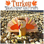 Turkey Toilet Paper Roll Craft For Kids (Thanksgiving Art Project)