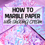 How to Make Marbled Paper with Shaving Cream & Paint