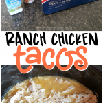 Ranch Chicken Tacos (Crockpot Recipe)