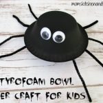 Styrofoam Bowl Spider Craft for Kids Styrofoam Bowl Spider Craft for Kids