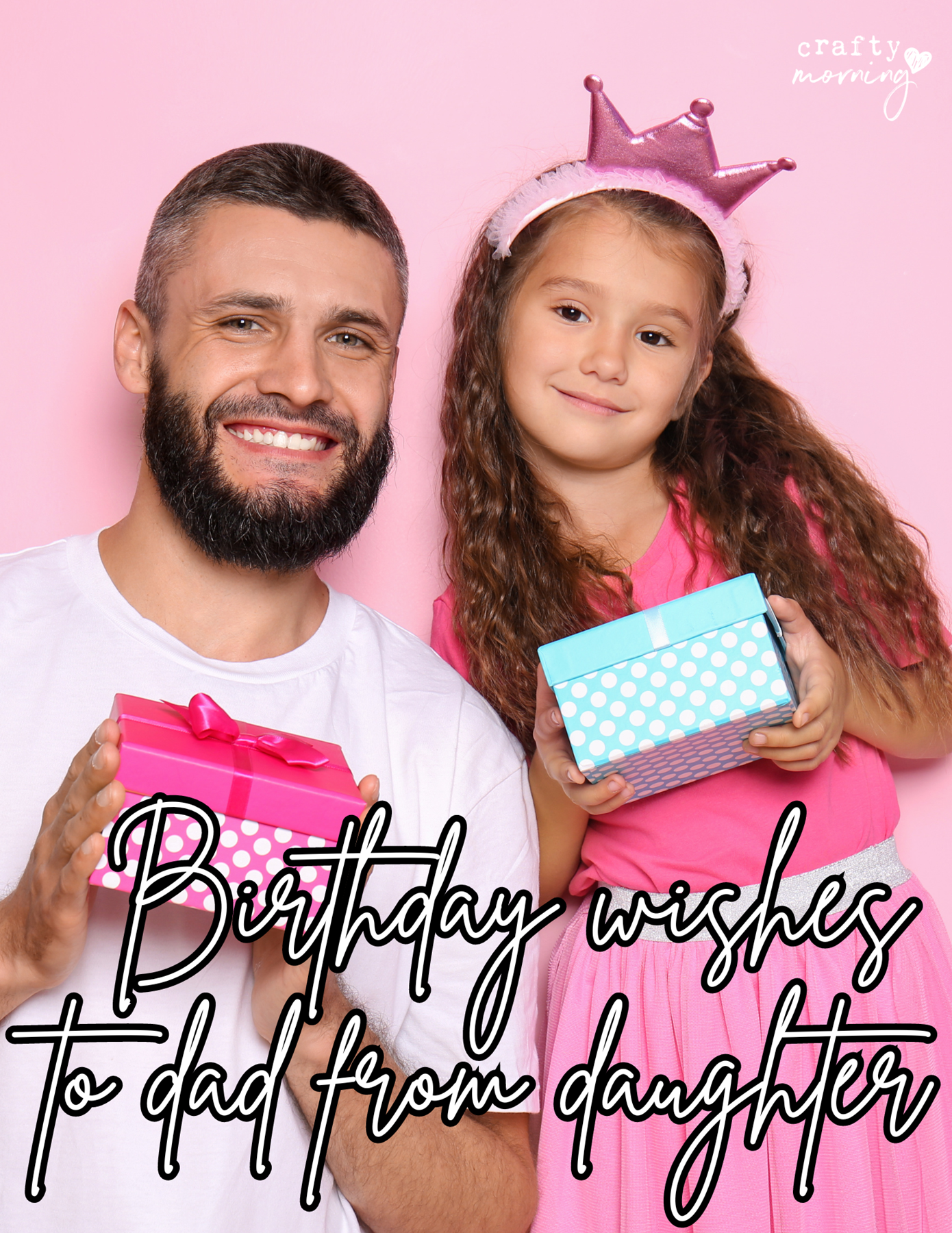 Birthday Wishes to Dad from Daughter
